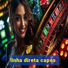 linha direta capes